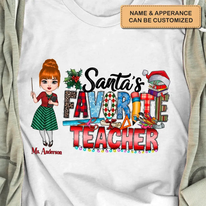 Santa's Favorite Teacher - Personalized Custom T-shirt - Christmas Gift For Teacher