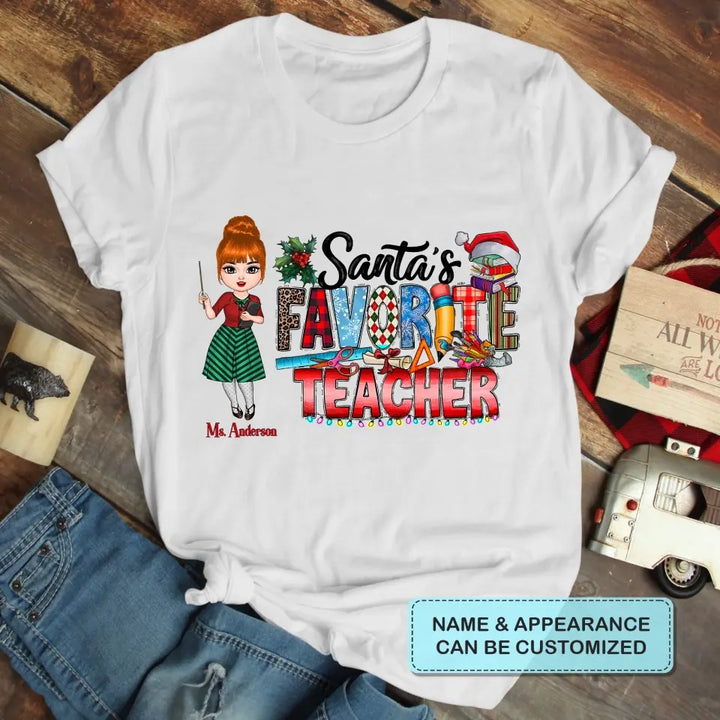 Santa's Favorite Teacher - Personalized Custom T-shirt - Christmas Gift For Teacher