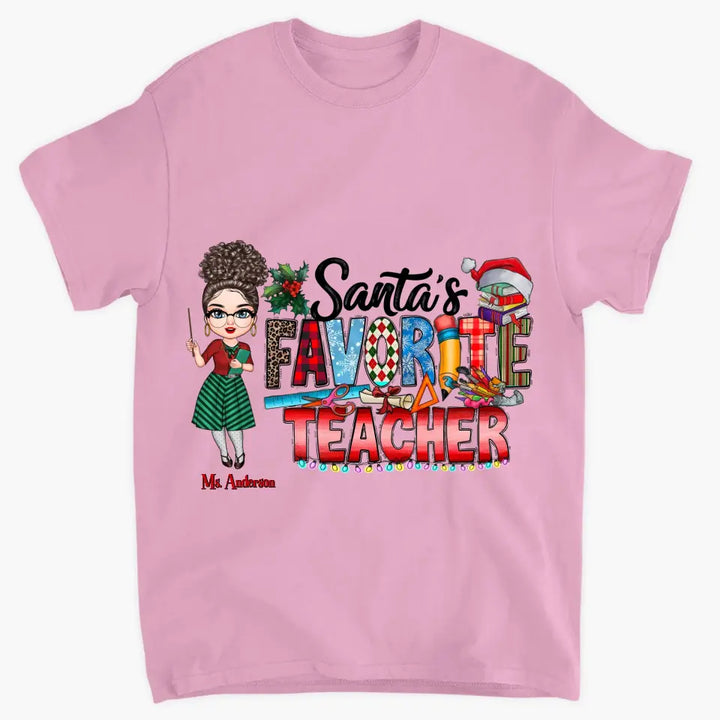 Santa's Favorite Teacher - Personalized Custom T-shirt - Christmas Gift For Teacher