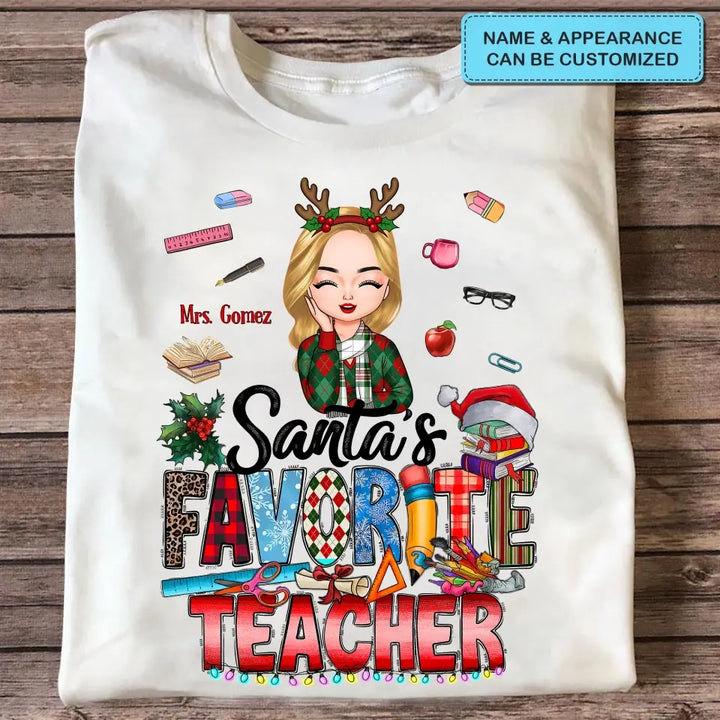 Santa's Favorite Teacher V2 - Personalized Custom T-shirt - Christmas Gift For Teacher
