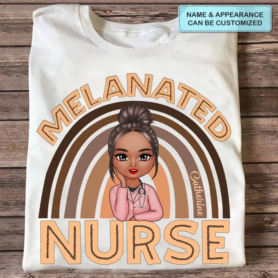 Melanated Nurse - Personalized Custom T-shirt - Nurse's Day, Appreciation Gift For Nurse