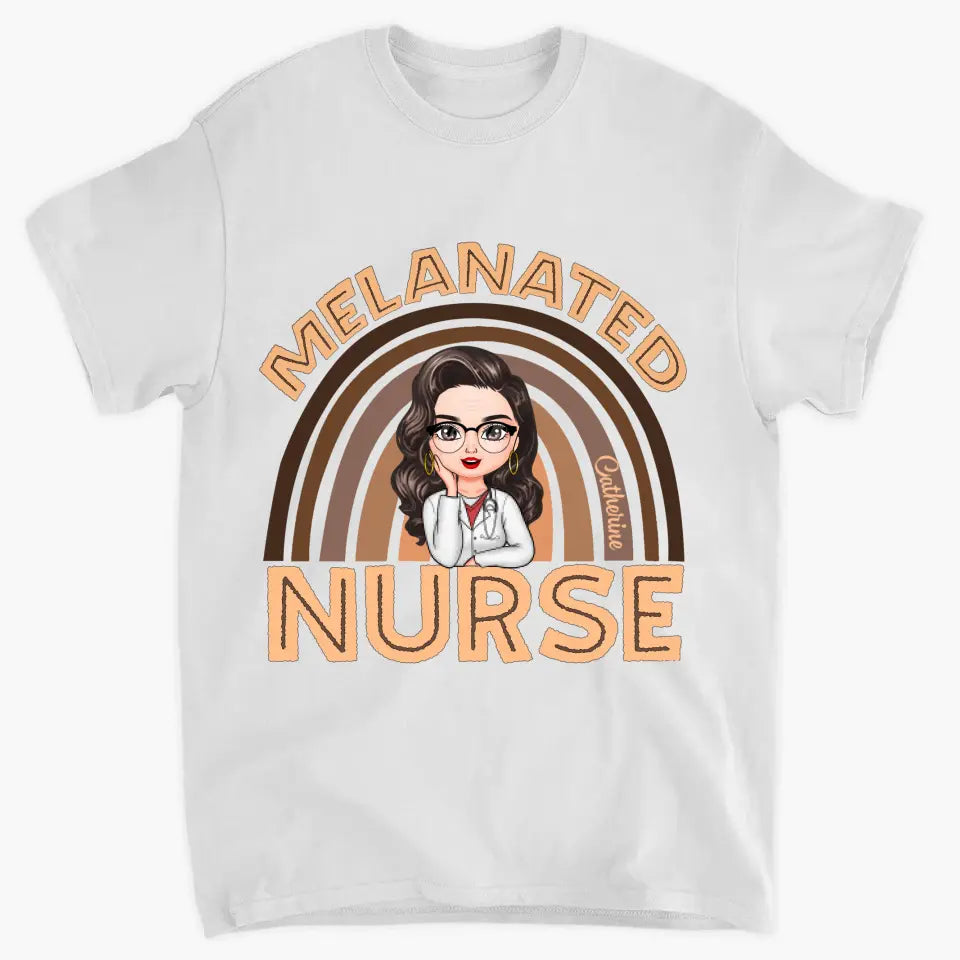 Melanated Nurse - Personalized Custom T-shirt - Nurse's Day, Appreciation Gift For Nurse