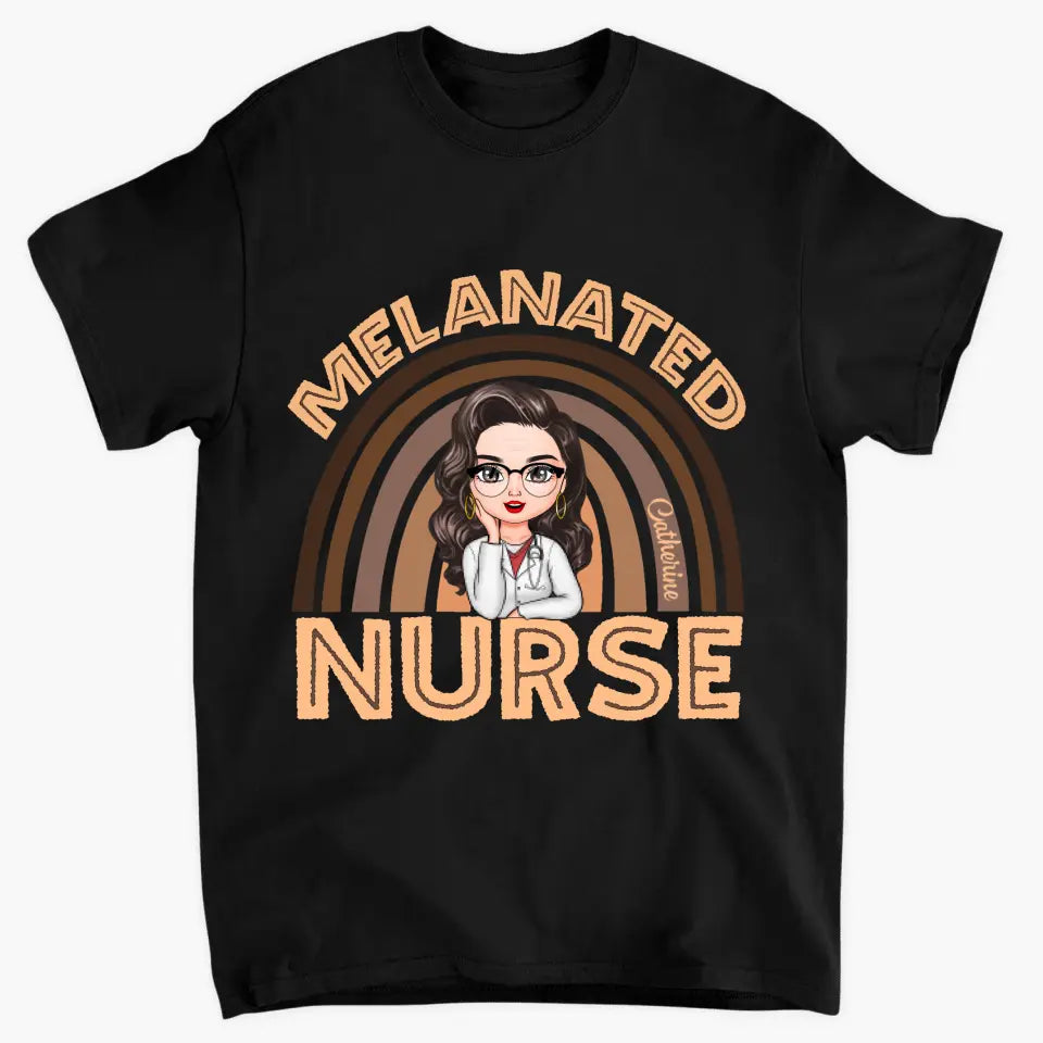 Melanated Nurse - Personalized Custom T-shirt - Nurse's Day, Appreciation Gift For Nurse