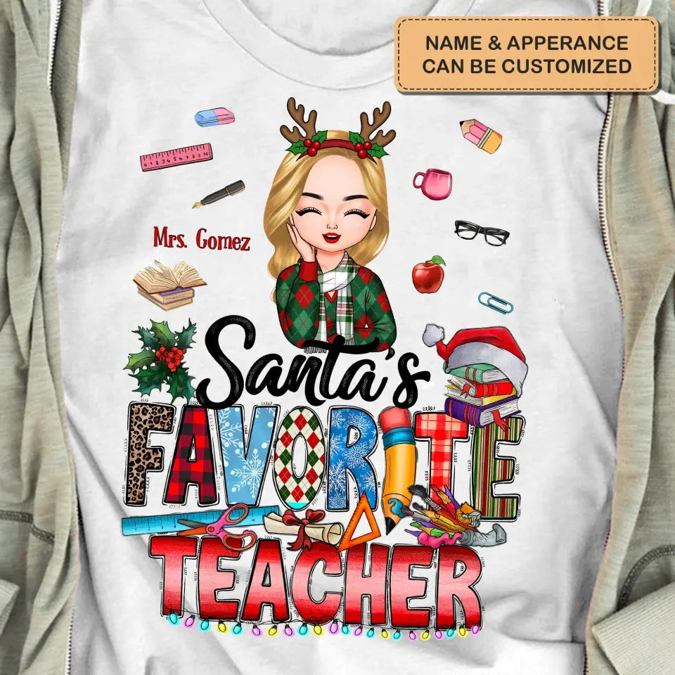 Santa's Favorite Teacher V2 - Personalized Custom T-shirt - Christmas Gift For Teacher
