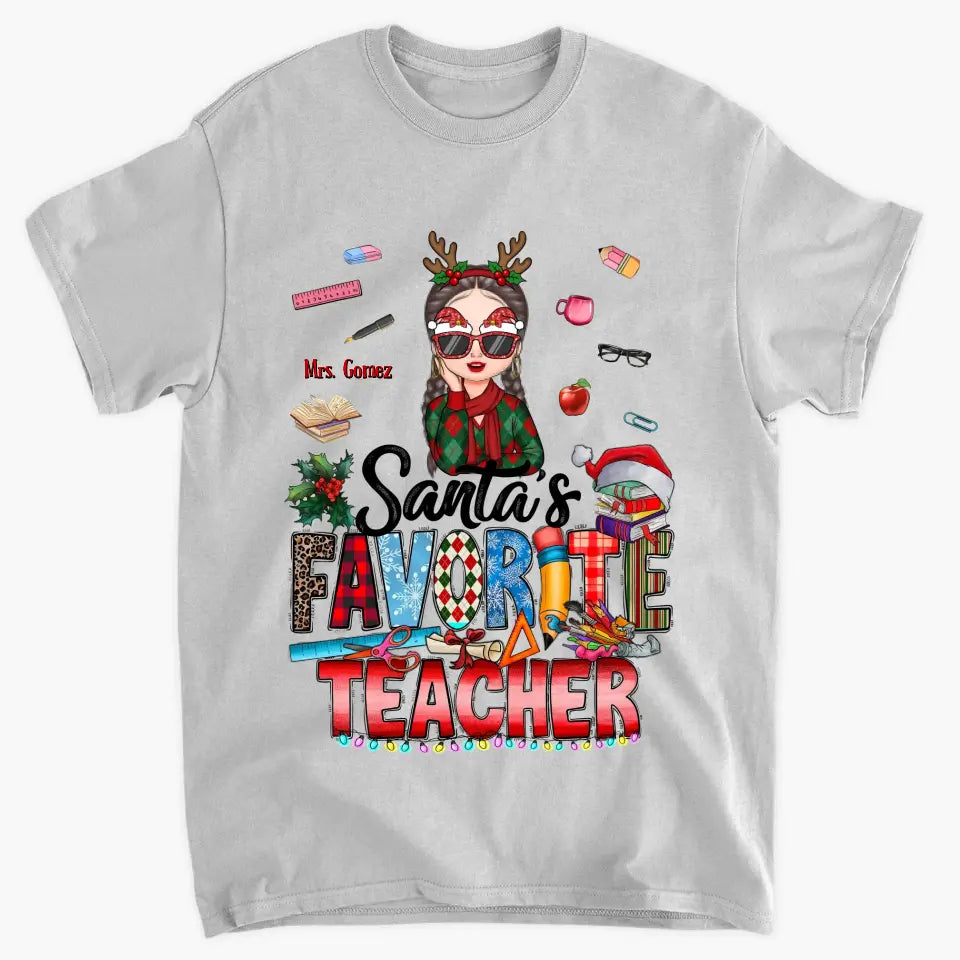 Santa's Favorite Teacher V2 - Personalized Custom T-shirt - Christmas Gift For Teacher