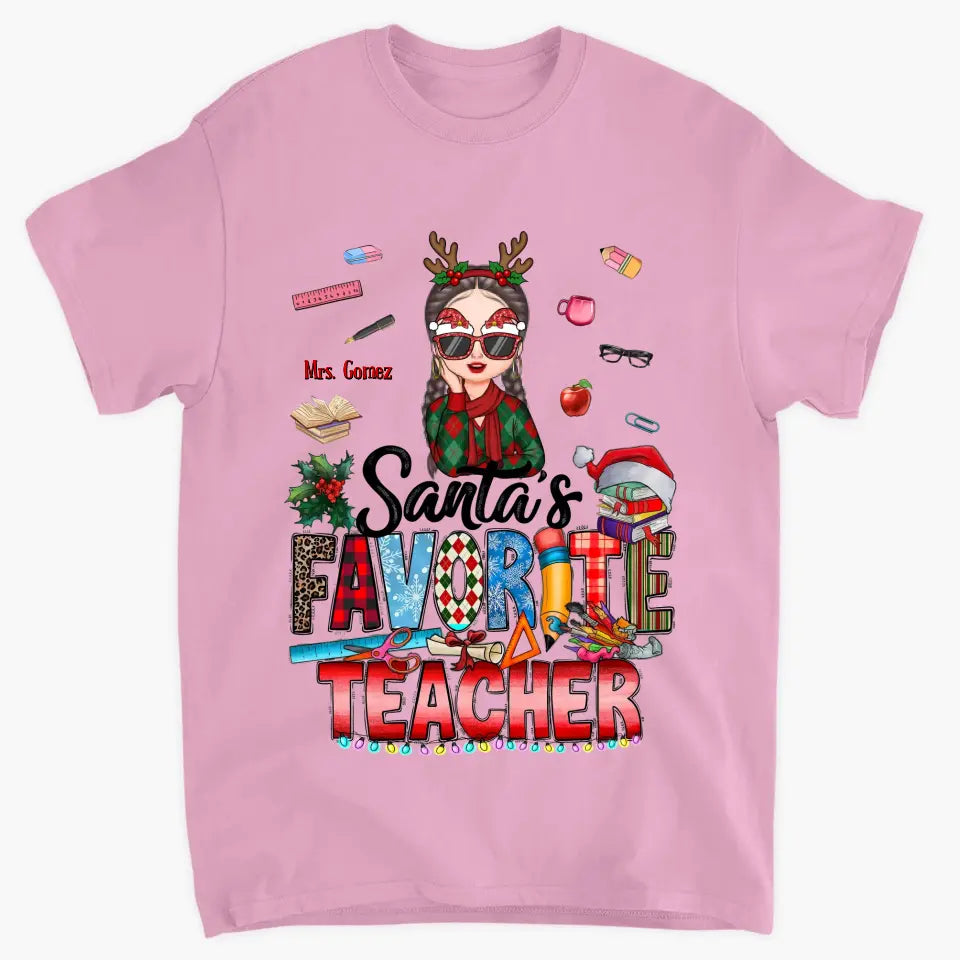 Santa's Favorite Teacher V2 - Personalized Custom T-shirt - Christmas Gift For Teacher