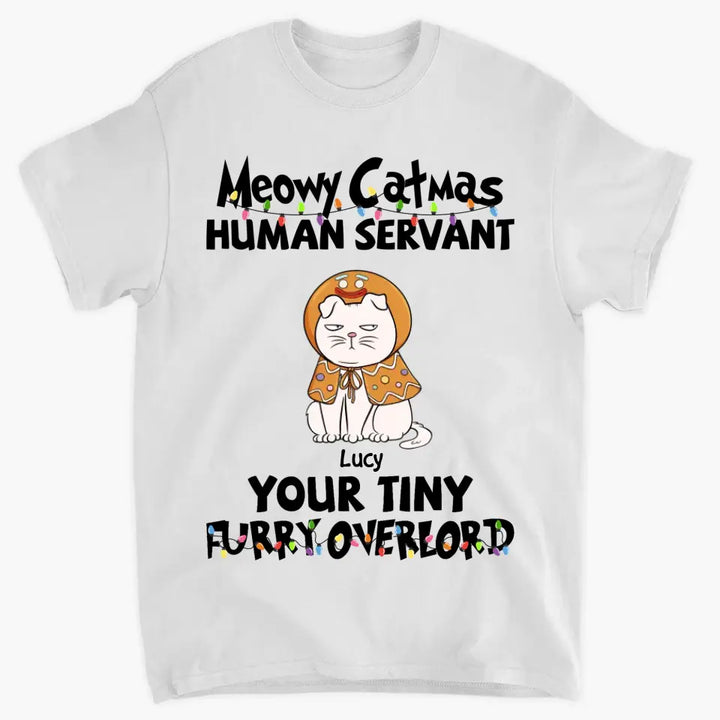 Merry Christmas Your Tiny Furryoverlords - Personalized Custom T-shirt - Christmas Gift For Cat Mom, Cat Dad, Cat Lover, Cat Owner