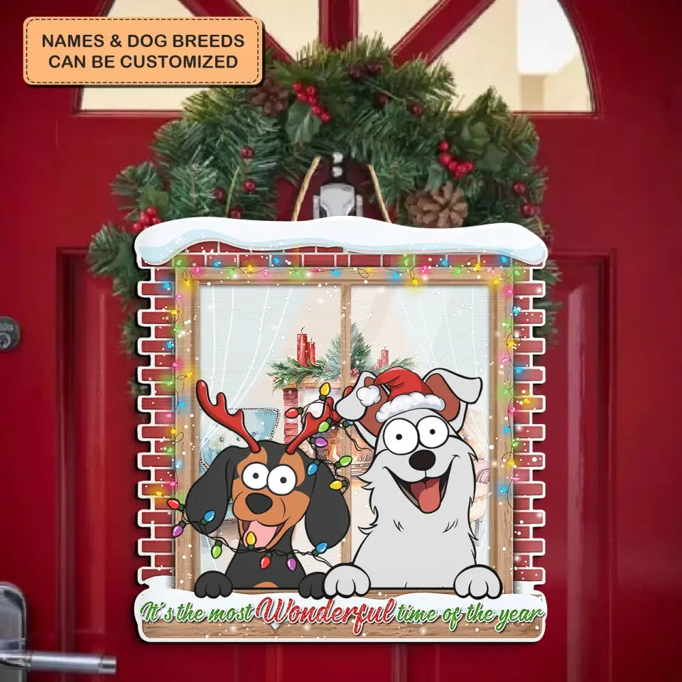 The Most Wonderful Time Of The Year - Personalized Christmas Door Sign - Christmas Dog Funny - Gift For Dog Mom, Dog Dad, Dog Lover, Dog Owner