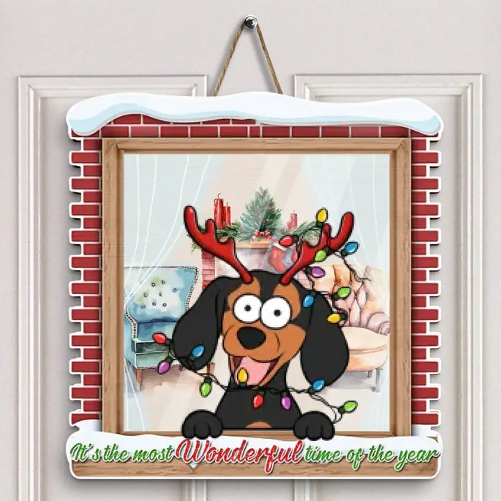 The Most Wonderful Time Of The Year - Personalized Christmas Door Sign - Christmas Dog Funny - Gift For Dog Mom, Dog Dad, Dog Lover, Dog Owner