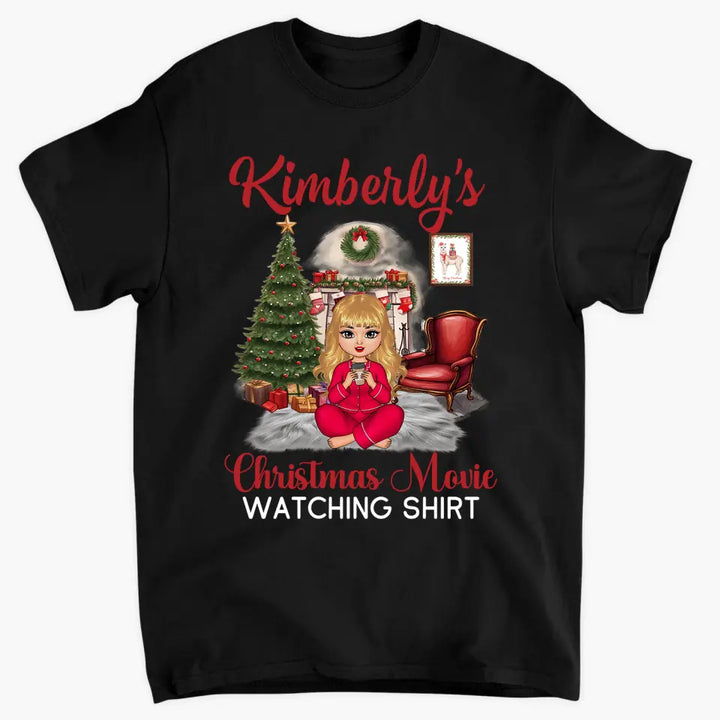 My Christmas Movie Watching Shirt - Personalized Custom T-shirt - Christmas Gift For Friend, Bestie, Sister, Daughter