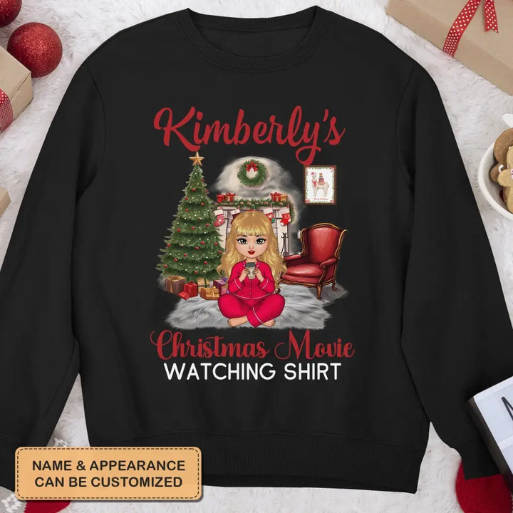 My Christmas Movie Watching Shirt - Personalized Custom T-shirt - Christmas Gift For Friend, Bestie, Sister, Daughter