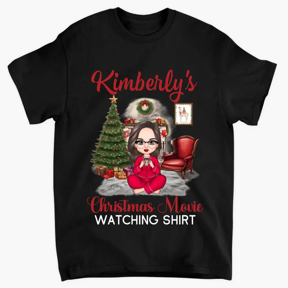 My Christmas Movie Watching Shirt - Personalized Custom T-shirt - Christmas Gift For Friend, Bestie, Sister, Daughter