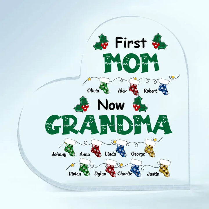 First Mom Now Grandma - Personalized Custom Heart-shaped Acrylic Plaque - Christmas Gift For Grandma, Mom, Family Members