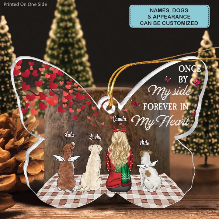 Once By My Side Forever In My Heart - Personalized Custom Mica Ornament - Christmas, Memorial Gift For Dog Mom, Dog Dad, Dog Lover, Dog Owner