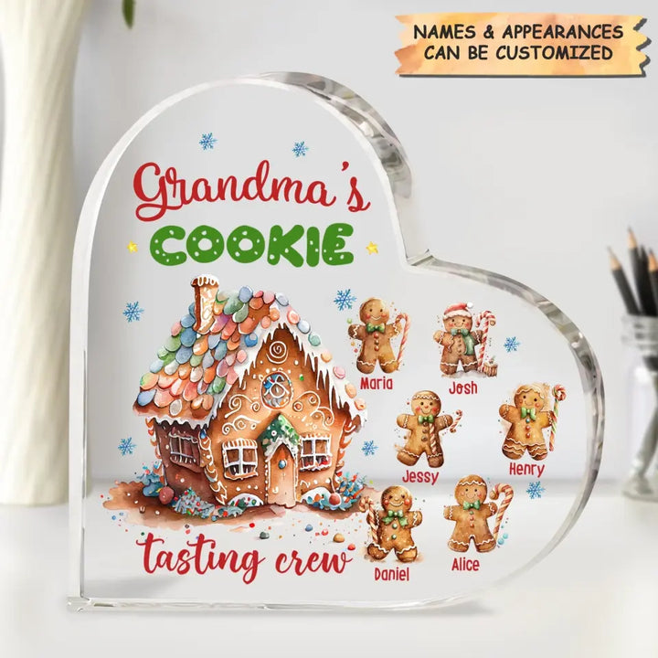Grandma's Cookie Tasting Crew - Personalized Custom Heart-shaped Acrylic Plaque - Christmas Gift For Grandma, Mom, Family Members