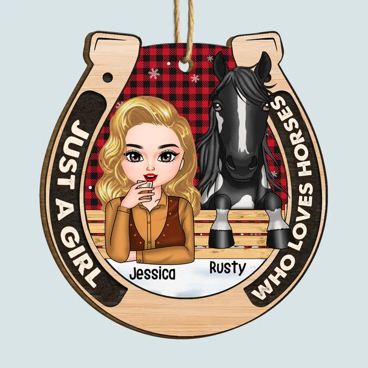 Just A Girl Who Loves Horse - Personalized Custom Wood Ornament - Christmas Gift For Horse Lover