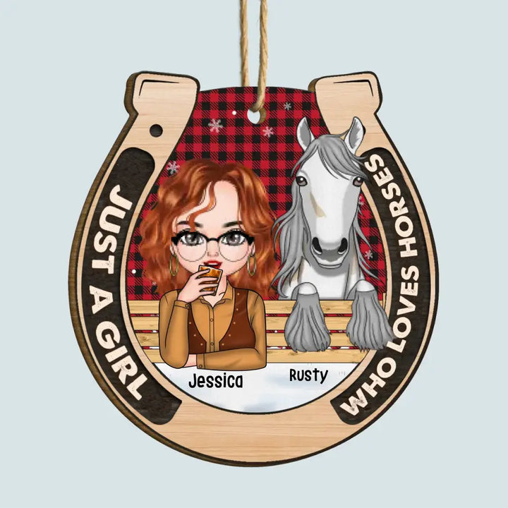 Just A Girl Who Loves Horse - Personalized Custom Wood Ornament - Christmas Gift For Horse Lover