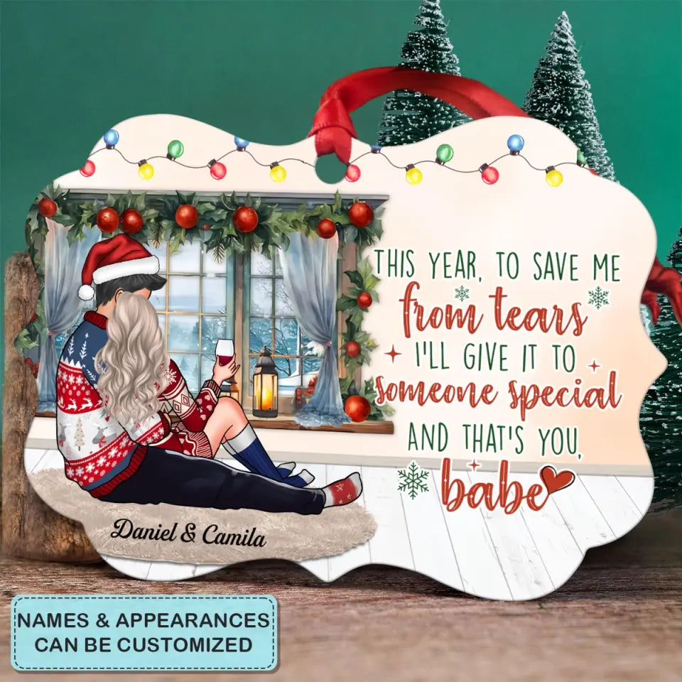 I'll Give It To Someone Special - Personalized Custom Aluminium Ornament - Christmas Gift For Couple, Husband, Wife