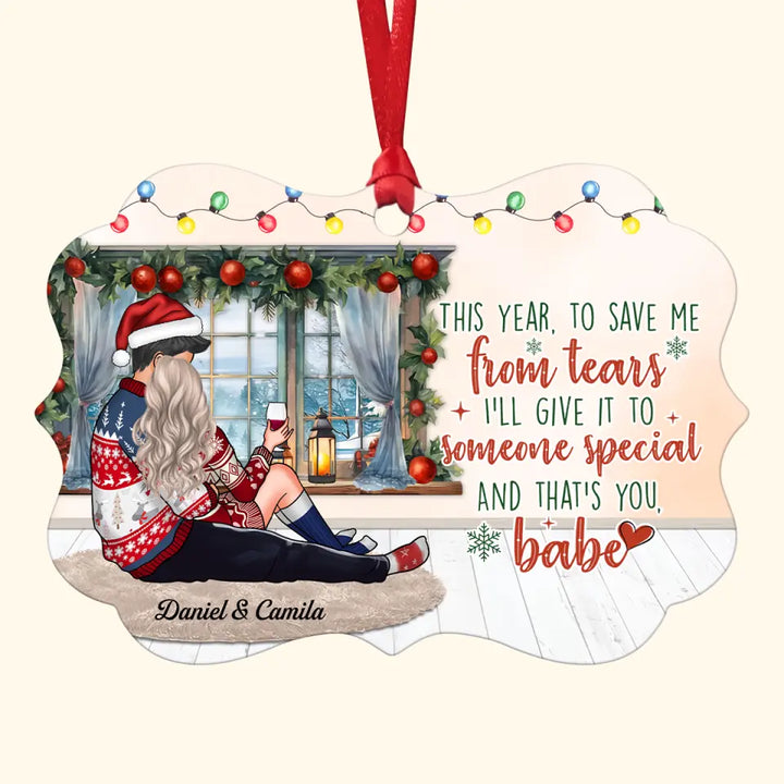I'll Give It To Someone Special - Personalized Custom Aluminium Ornament - Christmas Gift For Couple, Husband, Wife