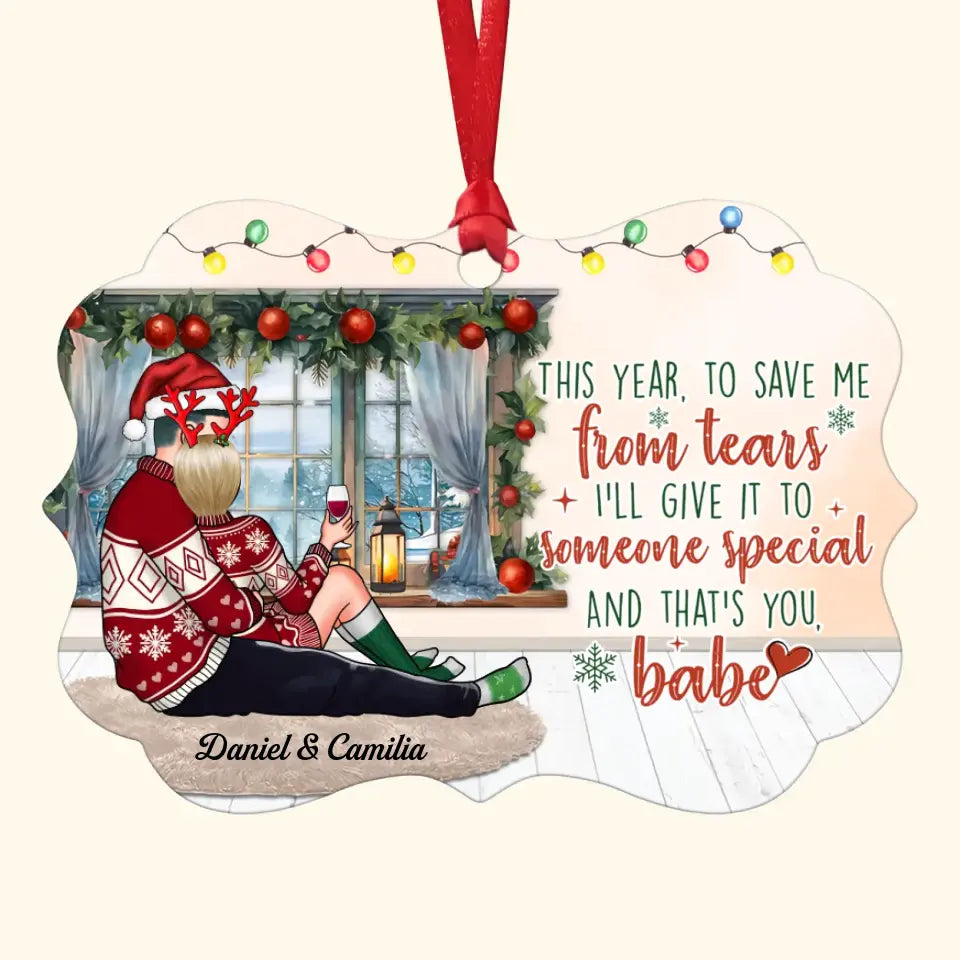 I'll Give It To Someone Special - Personalized Custom Aluminium Ornament - Christmas Gift For Couple, Husband, Wife