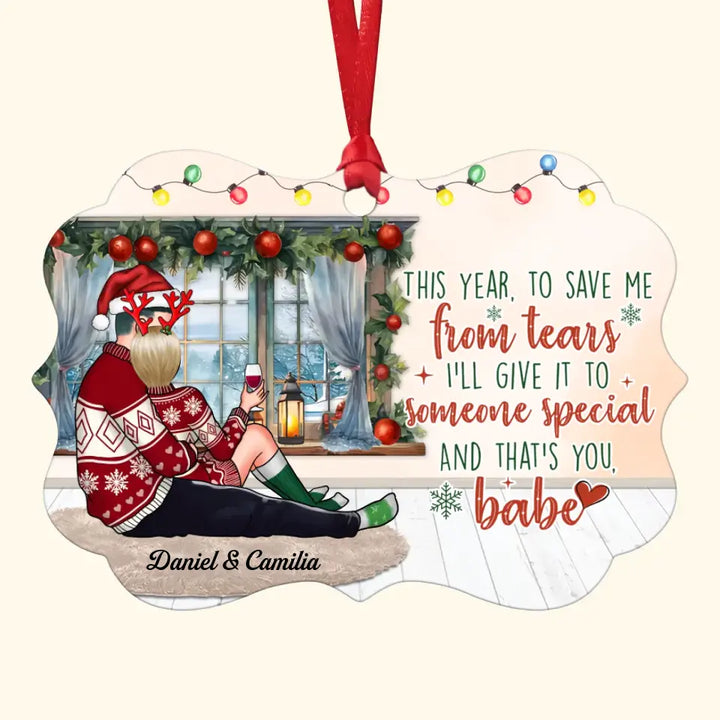 I'll Give It To Someone Special - Personalized Custom Aluminium Ornament - Christmas Gift For Couple, Husband, Wife
