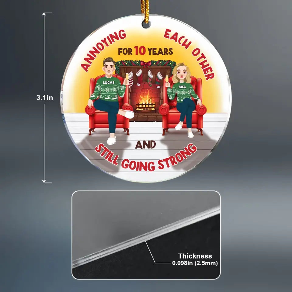 Annoying Each Other And Still Going Strong - Personalized Custom Mica Ornament - Christmas Gift For Couple, Wife, Husband