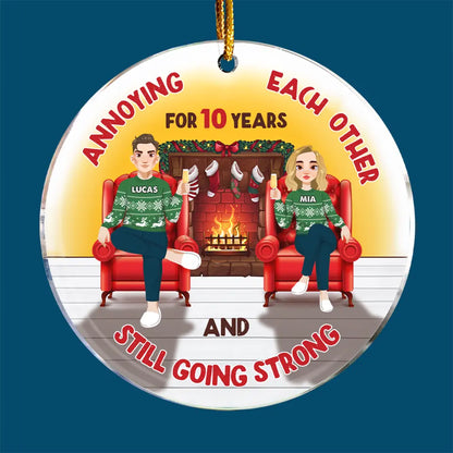 Annoying Each Other And Still Going Strong - Personalized Custom Mica Ornament - Christmas Gift For Couple, Wife, Husband