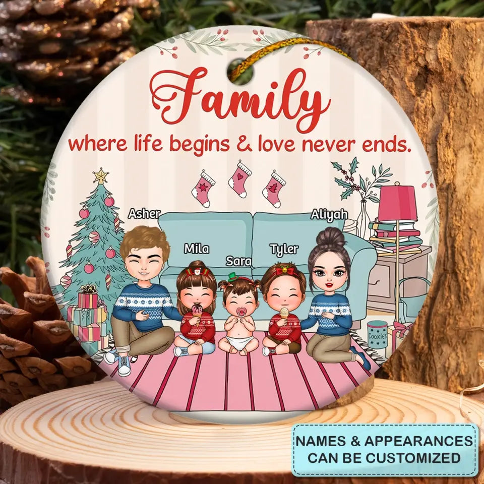 Family Where Life Begins - Personalized Custom Ceramic Ornament - Christmas Gift For Couple, Family Members