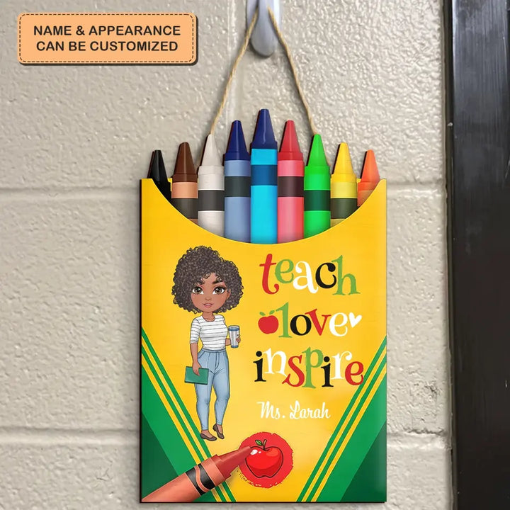 Teach Love Inspire - Personalized Custom Door Sign - Teacher's Day, Appreciation Gift For Teacher