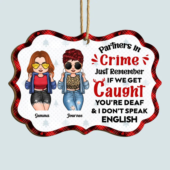Partners In Crime - Personalized Wood Ornament - Christmas Gift For Friends, Besties