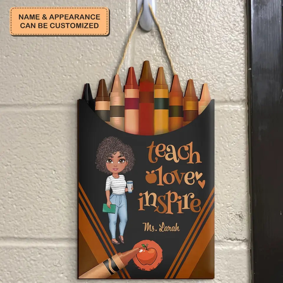 Teach Love Inspire - Personalized Custom Door Sign - Teacher's Day, Appreciation Gift For Teacher