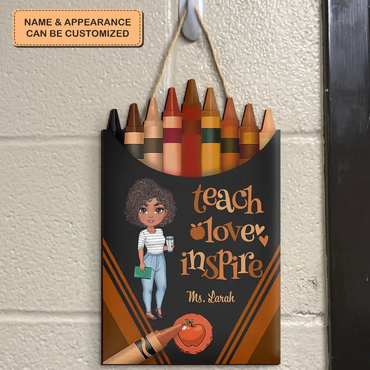 Teach Love Inspire - Personalized Custom Door Sign - Teacher's Day, Appreciation Gift For Teacher