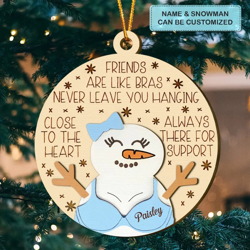 Friends Are Like Bras - Personalized Custom Layer Wood Ornament - Christmas Gift For Friends, Besties