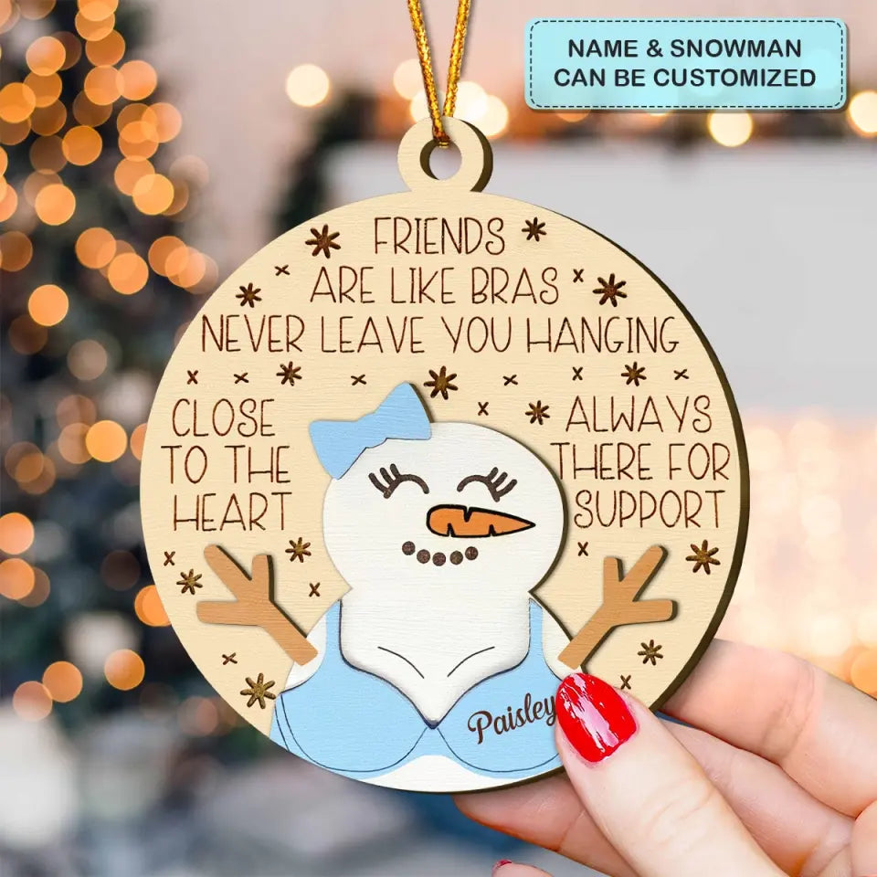 Friends Are Like Bras - Personalized Custom Layer Wood Ornament - Christmas Gift For Friends, Besties