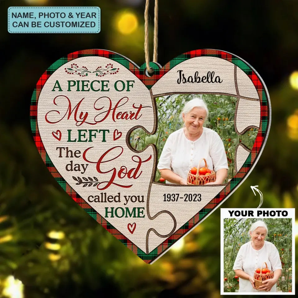 A Piece Of My Heart Left The Day You Called Me Home - Personalized Custom 2-Layer Mix Ornament - Christmas, Memorial Gift For Family Members