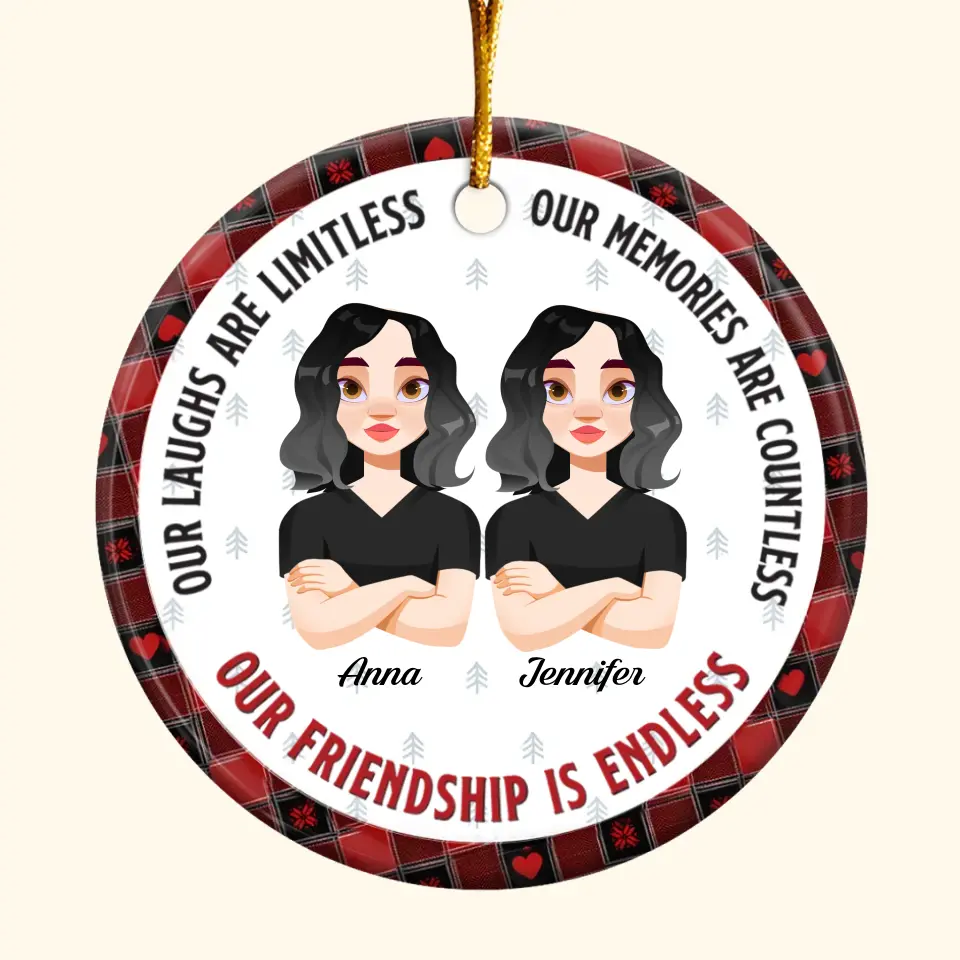 Our Friendship Is Forever - Personalized Custom Ceramic Ornament - Christmas Gift For Friends, Besties