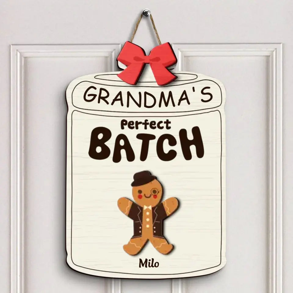 Grandma's Perfect Batch - Personalized Custom Door Sign - Christmas Gift For Grandma, Mom, Family Members