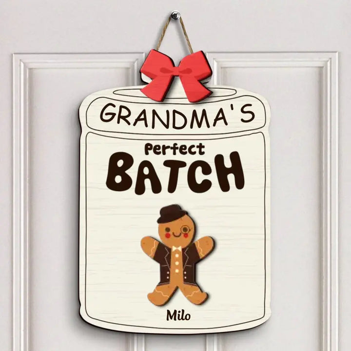 Grandma's Perfect Batch - Personalized Custom Door Sign - Christmas Gift For Grandma, Mom, Family Members