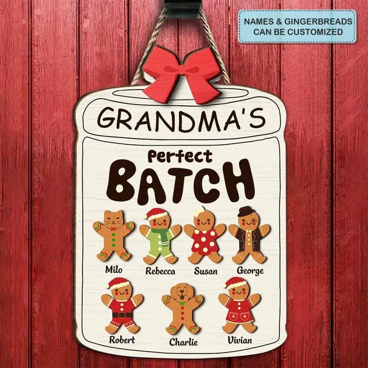 Grandma's Perfect Batch - Personalized Custom Door Sign - Christmas Gift For Grandma, Mom, Family Members