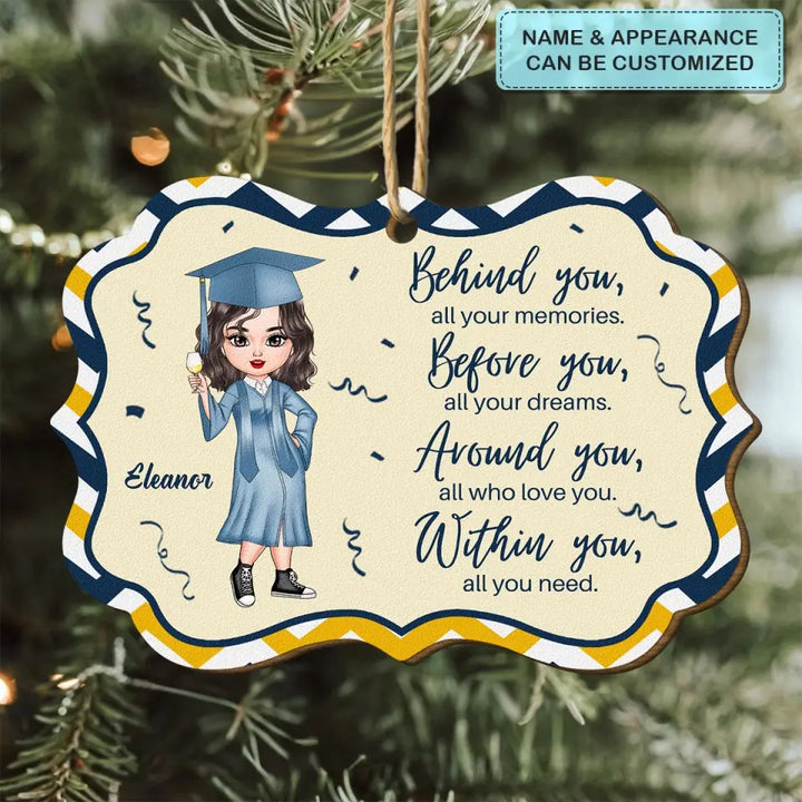 Behind You - Personalized Custom Wood Ornament - Graduation Gift For Family Members, Friends