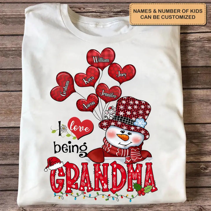 I Love Being Grandma V2 - Personalized Custom T-shirt - Christmas Gift For Grandma, Mom, Family Members
