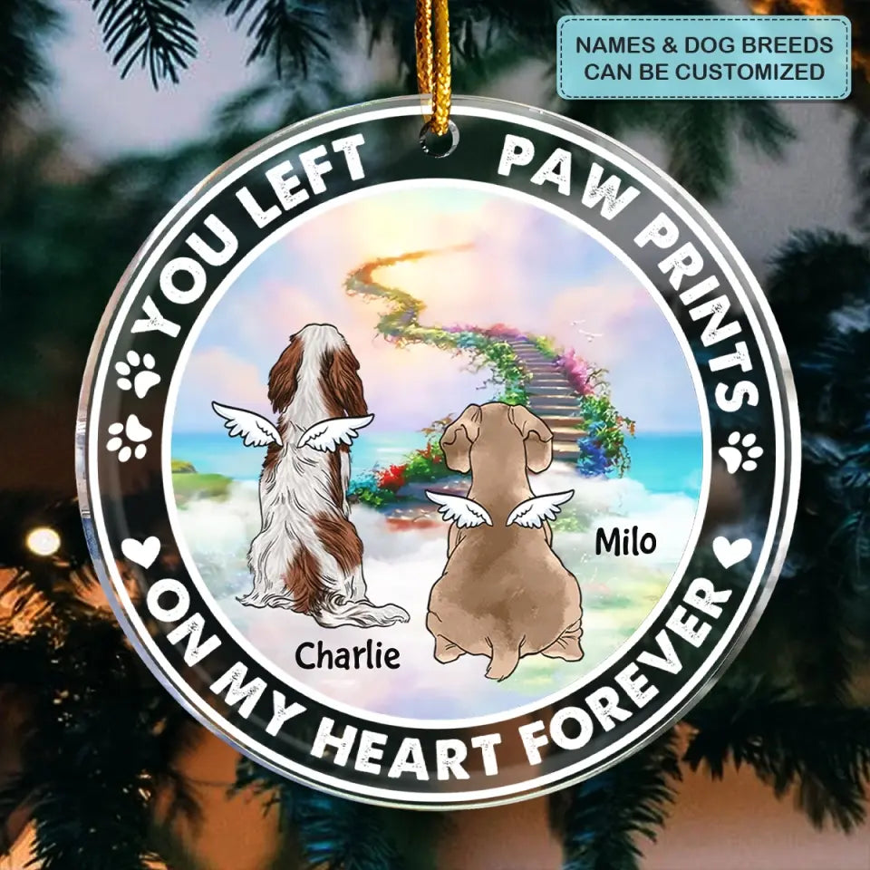 You Left Paw Prints On My Heart Forever - Personalized Custom Mica Ornament - Christmas, Memorial Gift For Pet Lover, Pet Dad, Pet Mom, Pet Owner