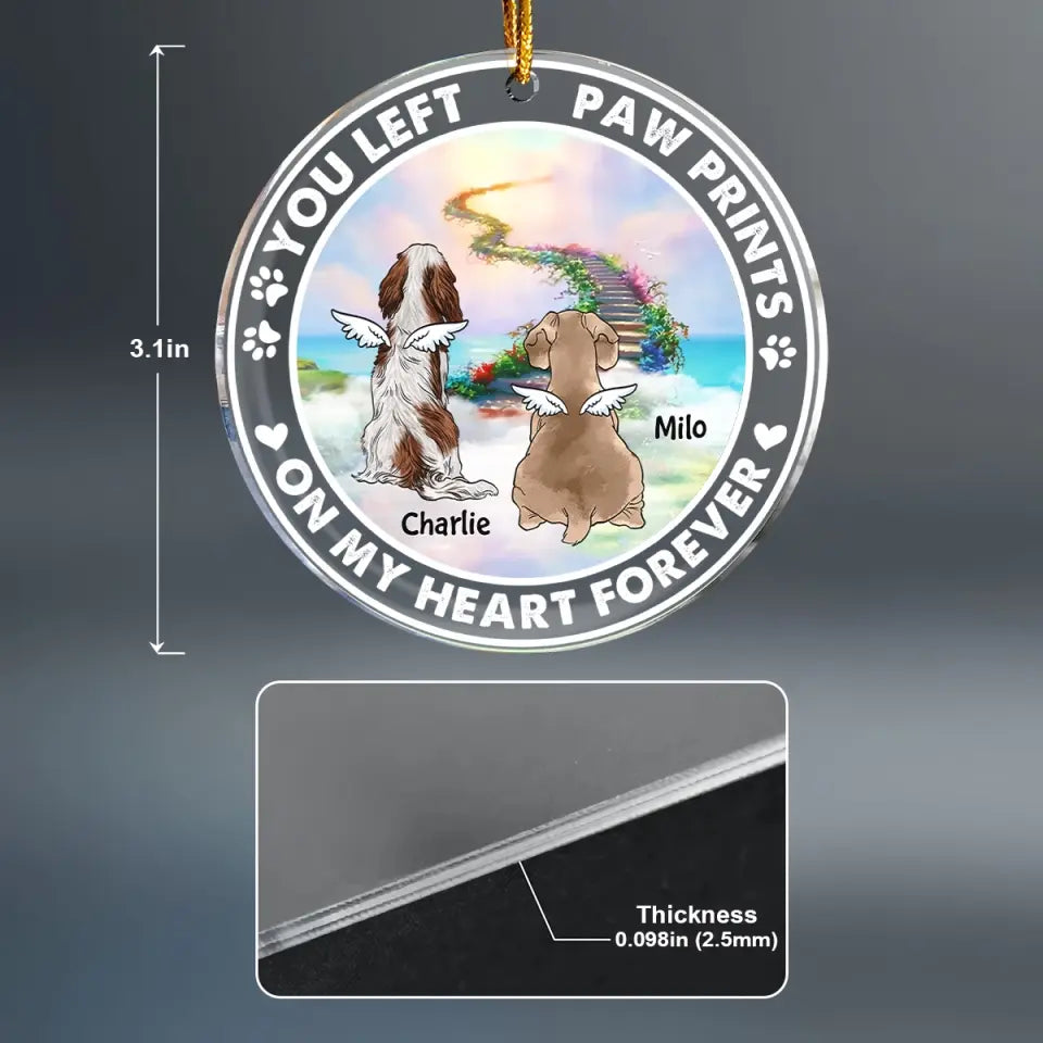 You Left Paw Prints On My Heart Forever - Personalized Custom Mica Ornament - Christmas, Memorial Gift For Pet Lover, Pet Dad, Pet Mom, Pet Owner