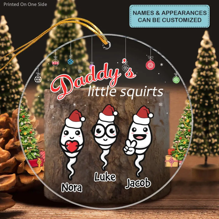 Daddy's Little Squirts - Personalized Custom Mica Ornament - Christmas Gift For Family Members