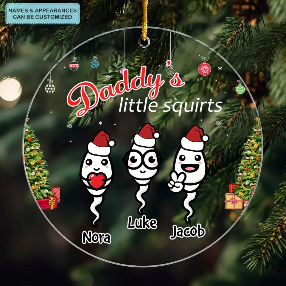 Daddy's Little Squirts - Personalized Custom Mica Ornament - Christmas Gift For Family Members