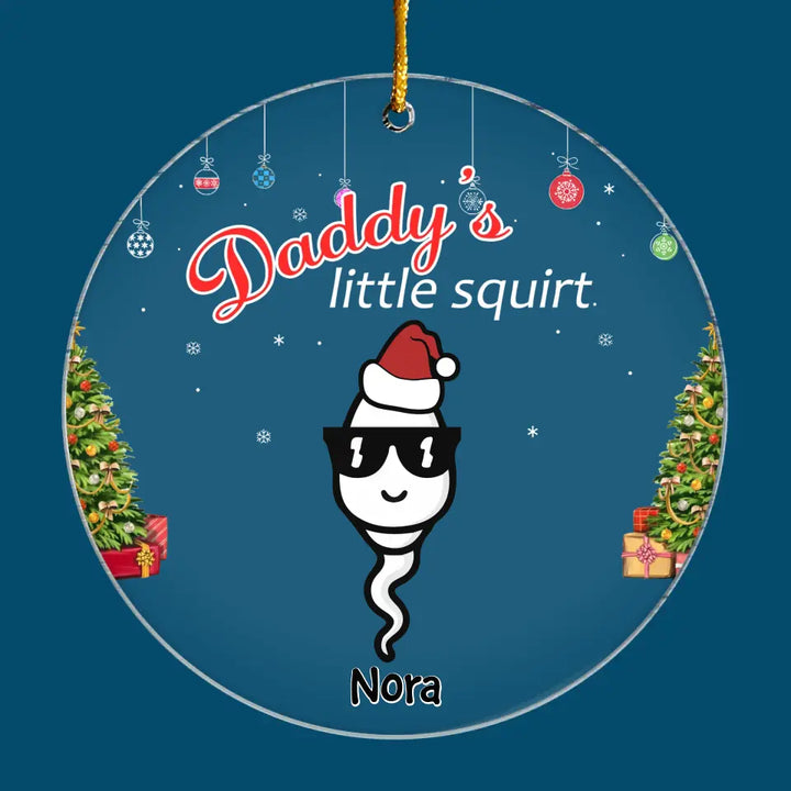 Daddy's Little Squirts - Personalized Custom Mica Ornament - Christmas Gift For Family Members