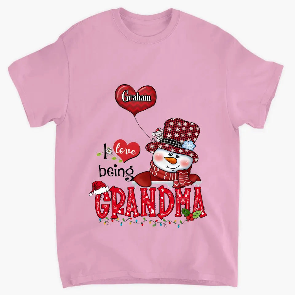 I Love Being Grandma V2 - Personalized Custom T-shirt - Christmas Gift For Grandma, Mom, Family Members