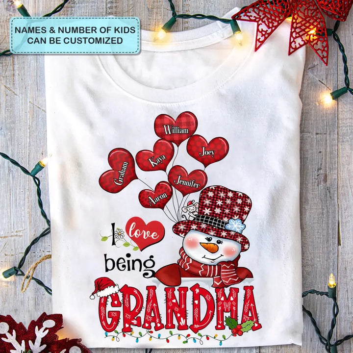 I Love Being Grandma V2 - Personalized Custom T-shirt - Christmas Gift For Grandma, Mom, Family Members