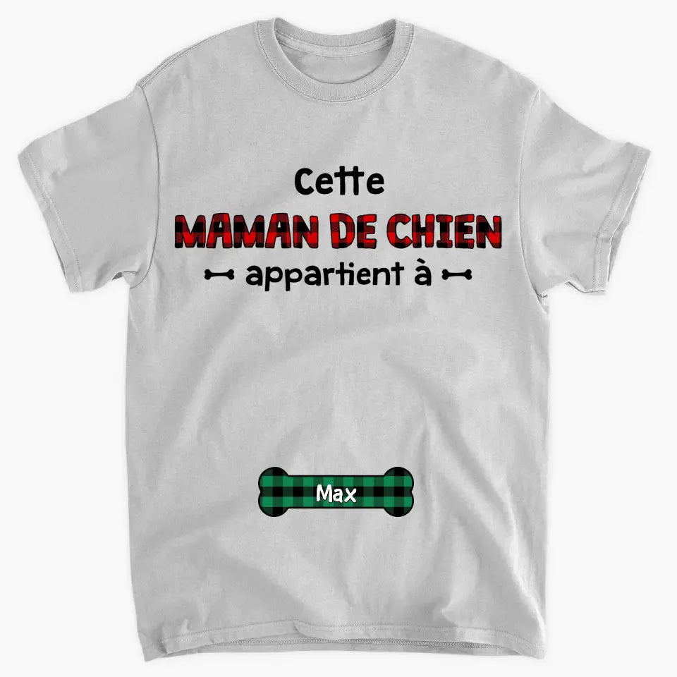 This Dog Mom Belongs To Maman De Chien French - Personalized Custom T-shirt - Christmas Gift For Dog Mom, Cat Mom