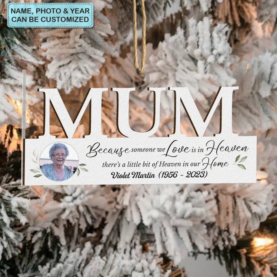 Because Someone We Love Is In Heaven - Personalized Custom Layer Mix Ornament - Christmas, Memorial Gift For Family Members
